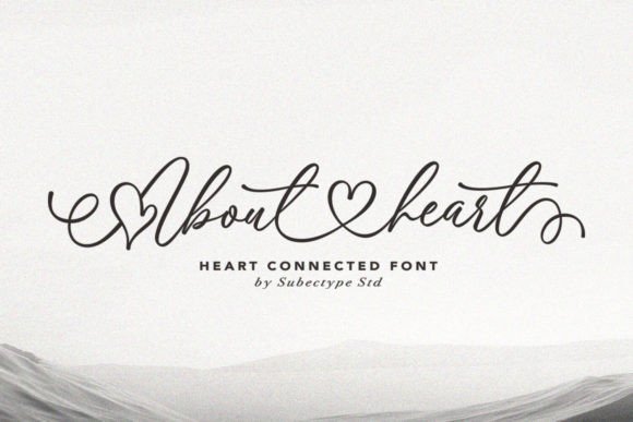 About Heart: A Chic Calligraphy Font for Modern Designs