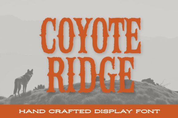 Coyote Ridge: A Typeface with Frontier Spirit