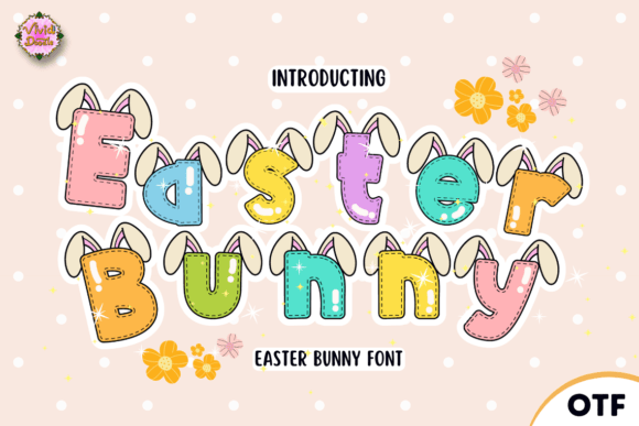 Easter Bunny Typeface: A Whimsical Font for Spring Designs