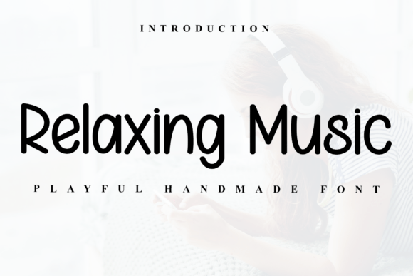 Relaxing Music: A Font with Friendly Character